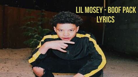 Lil Mosey Boof Pack Lyrics Youtube