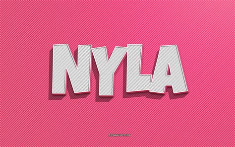 Nyla Pink Lines Background With Names Nyla Name Female Names Nyla