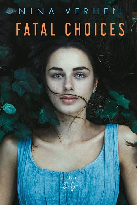 Fatal Choices (Emily Gagliardi #1) by Nina Verheij | Goodreads