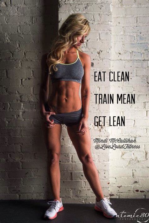 Eat Clean Train Mean Get Lean Twitter Ig Liveloudfitness