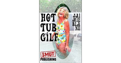 Hot Tub Gilf By Jaimie Blane