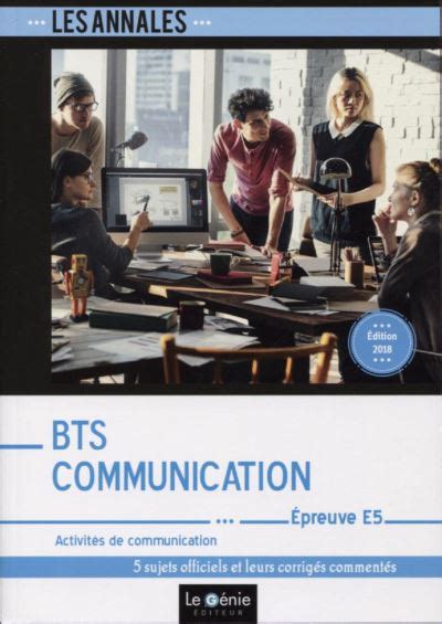Bts Communication Épreuve E5 Activités De Communication Broché