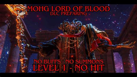 Level 1 No Hit Only Nihil Dmg Vs Mohg Lord Of Blood Elden Ring