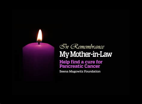 In Memory Of My Mother In Law Who Lost The Battle To Pancreatic Cancer