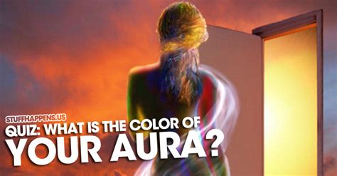 Quiz What Is The Color Of Your Aura