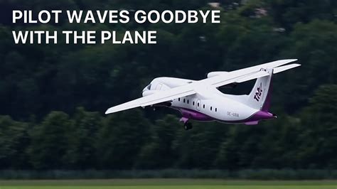 Pilot Waves Goodbye With The Plane Dornier 328 Youtube