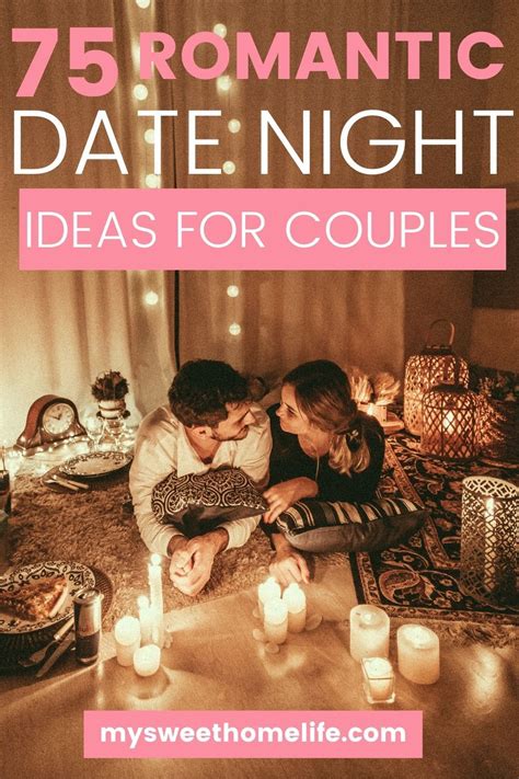 75 Romantic Date Night Ideas Romantic Date Night Ideas Date Night