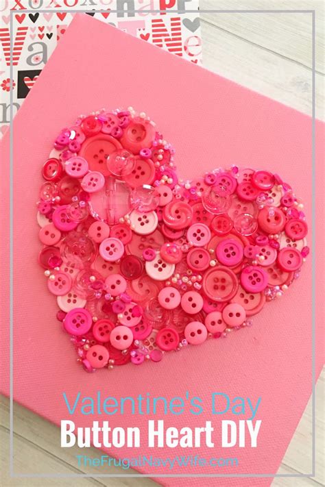 Valentines Day Button Heart Diy With The Text Overlay That Reads
