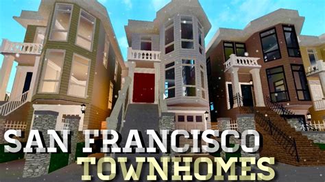 Bloxburg San Francisco Townhomes Speedbuild Roblox Youtube