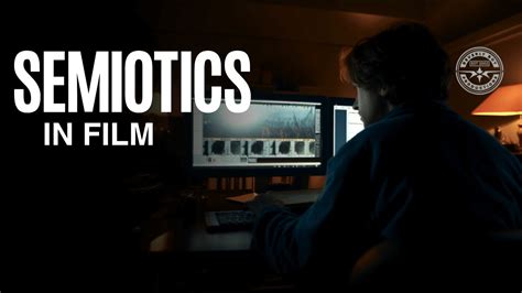 Semiotics In Film Relationship Between Semiotics And Cinema Youtube