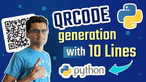 QR Code In 10 Lines Of Python Code Generate And Access QR Code Easily
