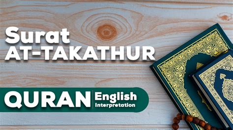 102surah At Takathur English Tafseer And Interpretation Of The Quran By