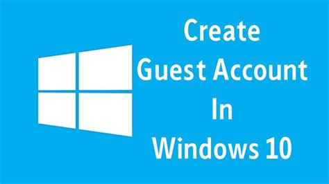 How To Make A Guest Account Windows 10 Erofound