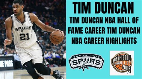 Tim Duncan Nba Hall Of Fame Career Tim Duncan Nba Career Highlights Youtube