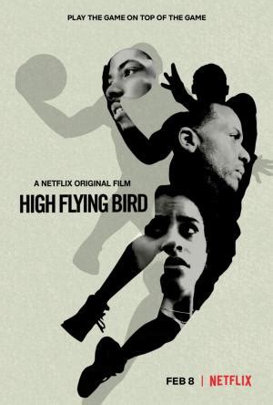 High Flying Bird Filmaffinity