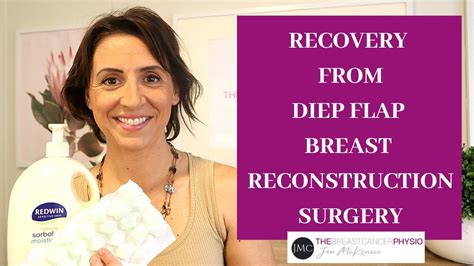recovery from diep flap breast reconstruction surgery post operative restrictions and massage