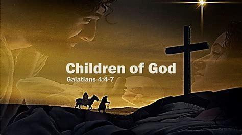 Children Of God Galatians 44 7 Youtube