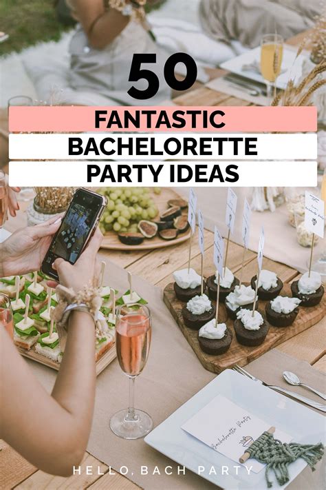 50 Fantastic Bachelorette Party Ideas Hello Bach Party