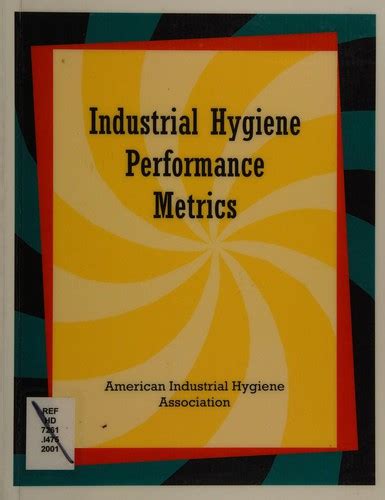 Industrial Hygiene Performance Metrics By American Industrial Hygiene