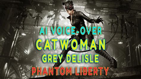 Catwoman Grey Delisle Ai Voice Over At Cyberpunk 2077 Nexus Mods