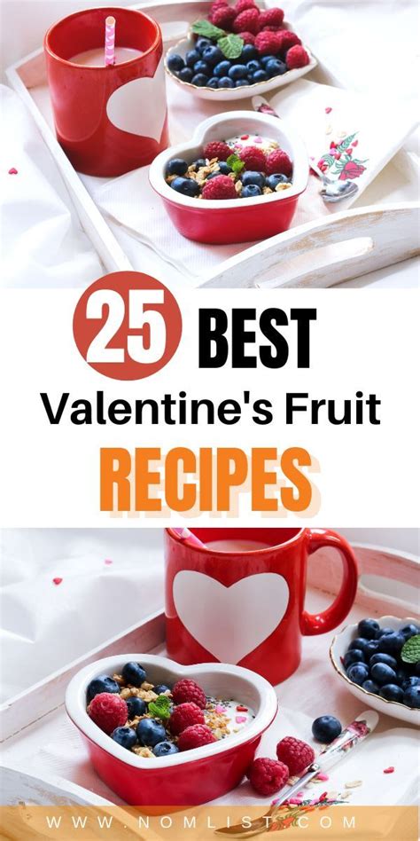 25 Best Valentines Fruit Recipes | Nomlist in 2021 | Fruit recipes, Impressive recipes, Recipes
