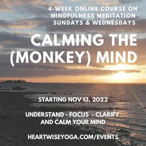 Calming The Monkey Mind Heartwise Yoga