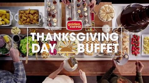 Anyhow, its opening hours might also change as indicated via location. Golden Corral Thanksgiving Day Buffet TV Commercial, 'Celebrate' - iSpot.tv