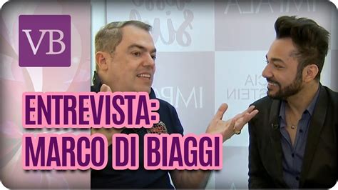 Entrevista Marco Antonio Di Biaggi Beleza De Noivas Você Bonita 301017 Youtube