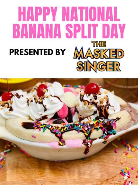 Celebrate National Banana Split Day With The Masked Singer