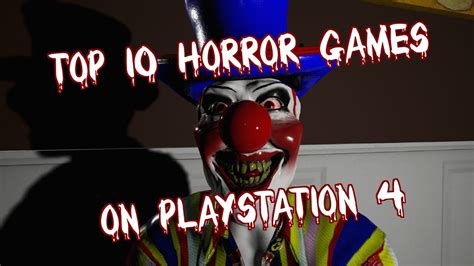Top 10 Horror Games On Ps4 Youtube