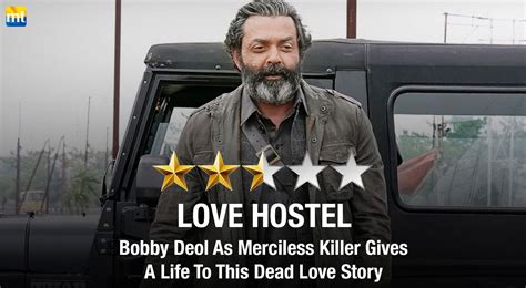 Love Hostel Movie Review Bobby Deol As Merciless Killer Gives A Life