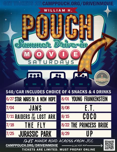 Store subject to temporary closes during peak times. RESCHEDULED: Saturday's Drive-In Movie at Pouch Camp