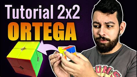 Aprenda Como Resolver Cubo 2x2 Rápido Com O Método Ortega Youtube