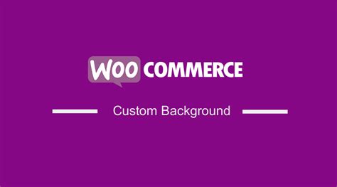 How To Add Custom Background For Woocommerce Njengah