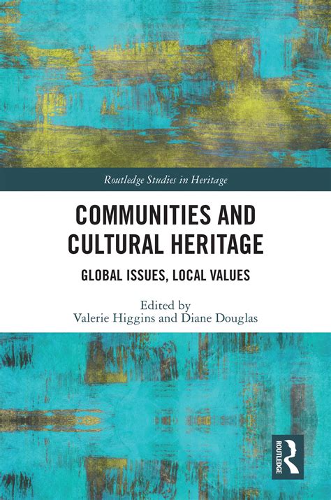 Communities And Cultural Heritage Taylor And Francis Group