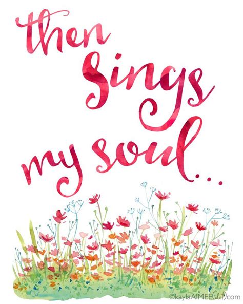 Then Sings My Soul Free Printable Kayla Aimee Writes Then Sings