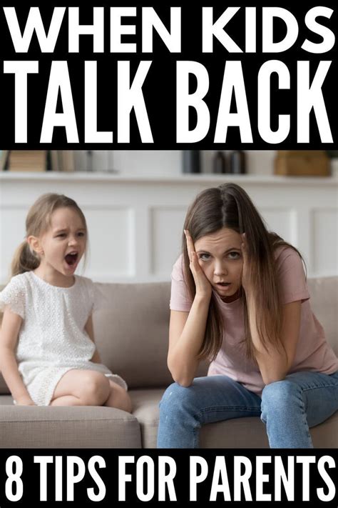 What To Do When Kids Talk Back 8 Tips For Parents Kids Talking