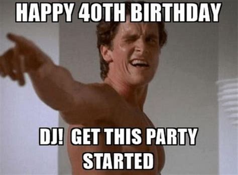 101 funny 40th birthday memes to take the dread out of turning 40