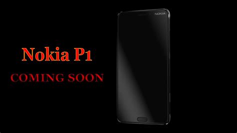 Nokia P1 Upcoming With 6 Gb Ram And Camera 225 Mp 8 Mp Youtube