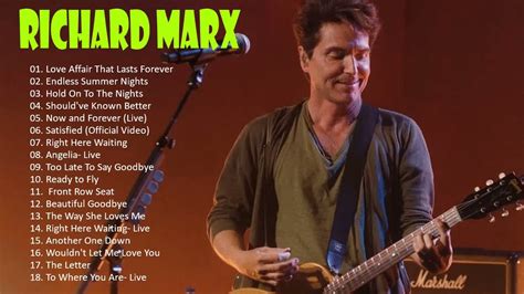 Richard Marx Greatest Hits Best Richard Marx Songs Youtube