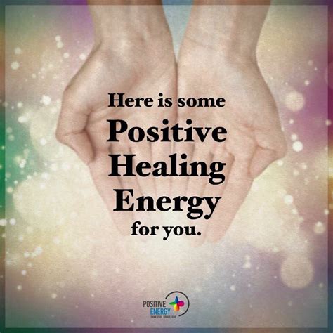 Positive Healing Energy Uplifting Quotes Quotations Great Quotes