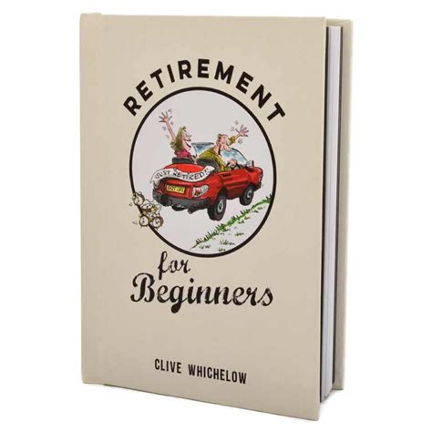 Retirement For Beginners Book The Present Finder