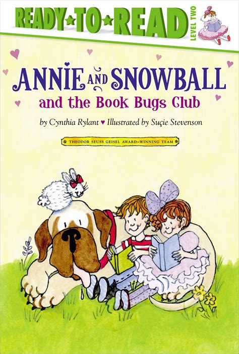 Annie And Snowball And The Book Bugs Club Book By Cynthia Rylant