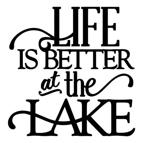 Life Is Better At The Lake Decal