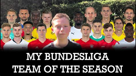 My Bundesliga Team Of The Season Youtube