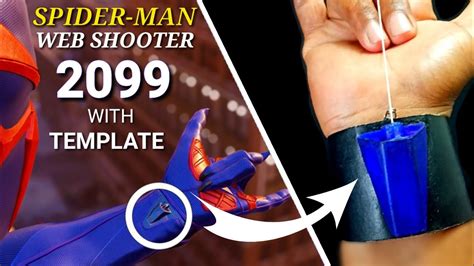2099 Spider Man Web Shooter Diy How To Make Spiderman Web Shooter