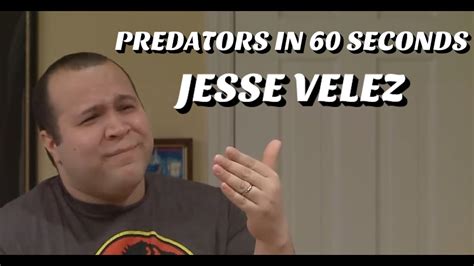 Predators In 60 Seconds Jesse Velez Youtube