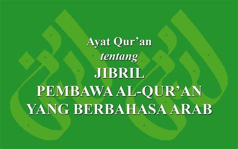 Ayat Qur An Tentang Jibril Pembawa Al Quran Yang Berbahasa Arab LADUNI ID Layanan
