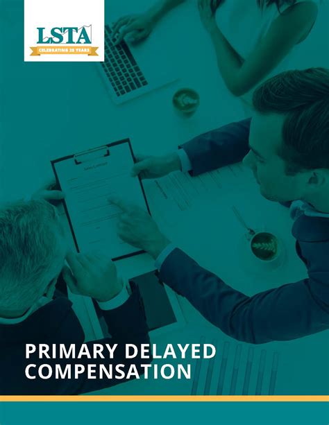 Primary Delayed Compensation - Delayed But Not For Long - LSTA