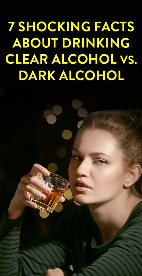 7 shocking facts about drinking clear alcohol vs dark alcohol health and beauty tips health